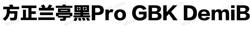 方正兰亭黑Pro GBK DemiBold字体转换